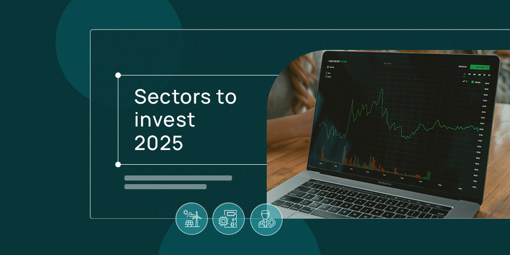 Best sectors to invest in 2025 and investment trends to watch